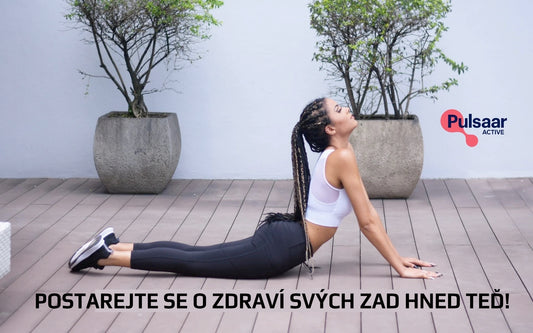Postarejte se o zdraví svých zad hned teď!